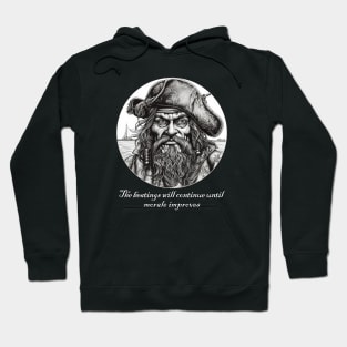 The Beatings Will Continue Until Morale Improves Hoodie